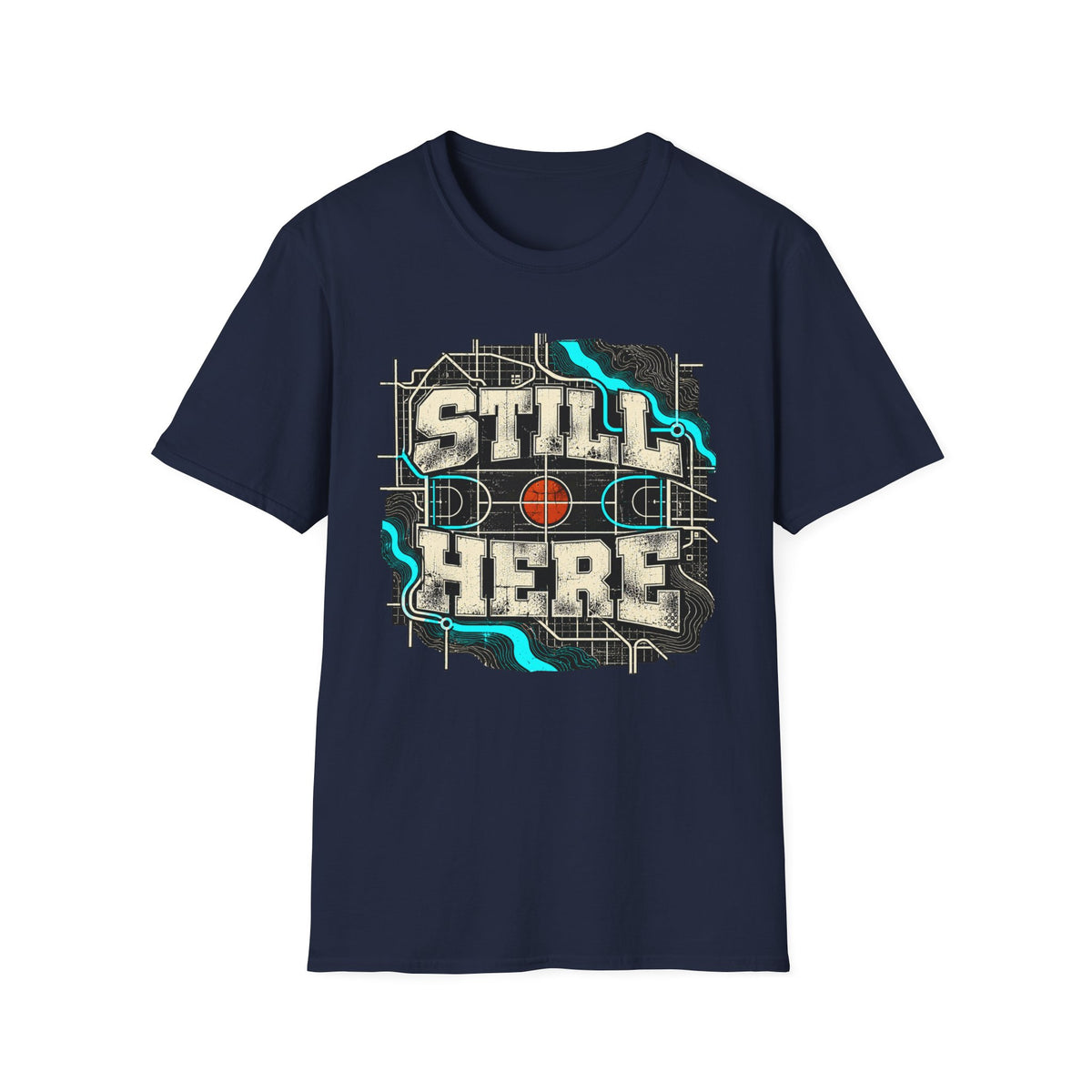 Still Here B-Ball T-Shirt