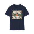 Home System T-Shirt