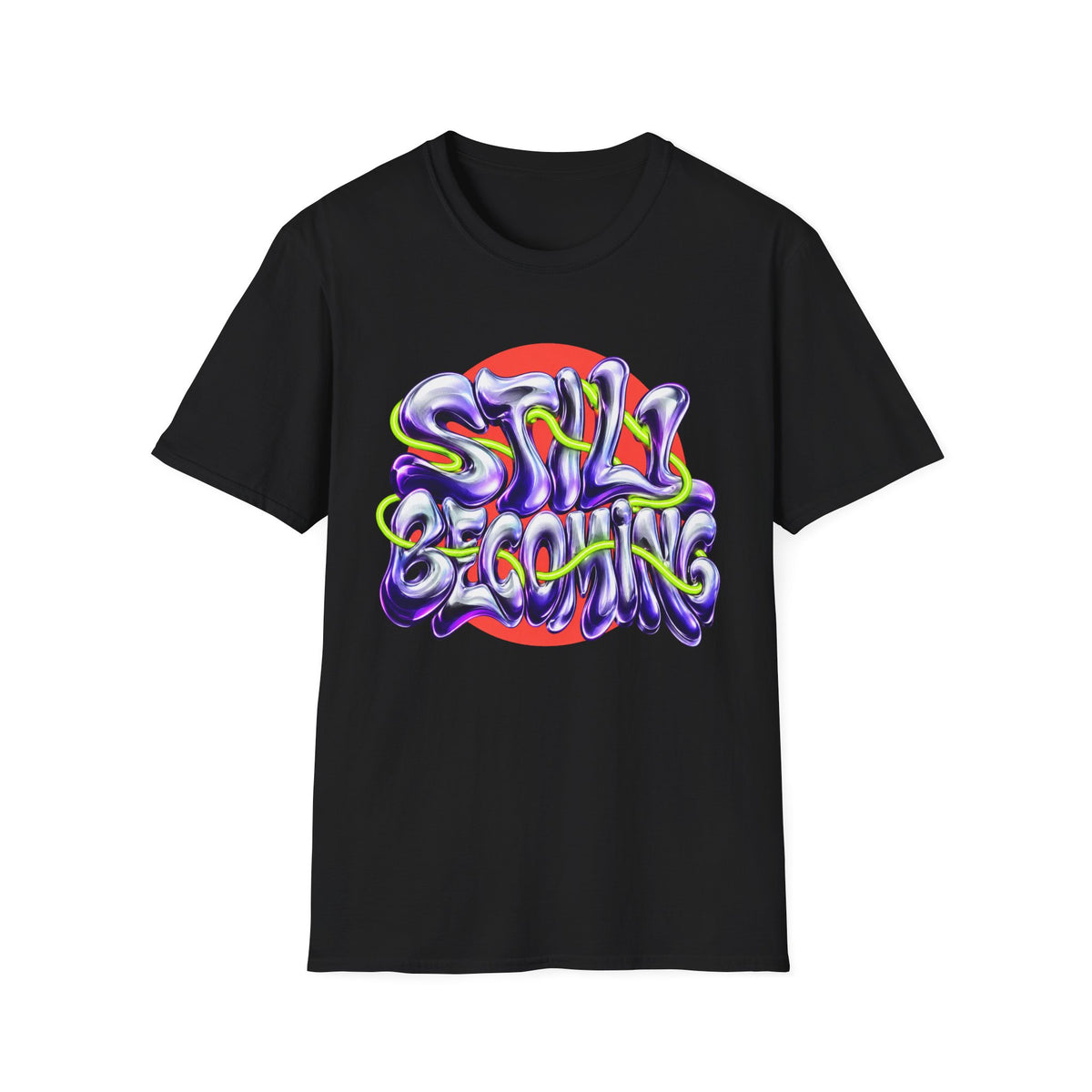 Still Becoming T-Shirt